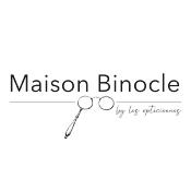 MAISON BINOCLE